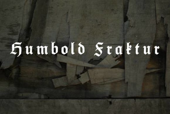 Humbold Fraktur: A Bold Gothic Font for Modern Design