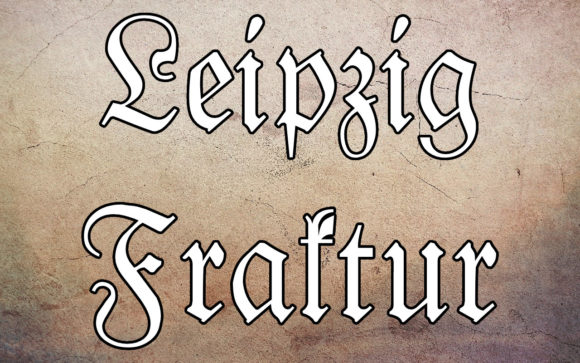 Leipzig Fraktur: Elevating Modern Design with Classic Typography